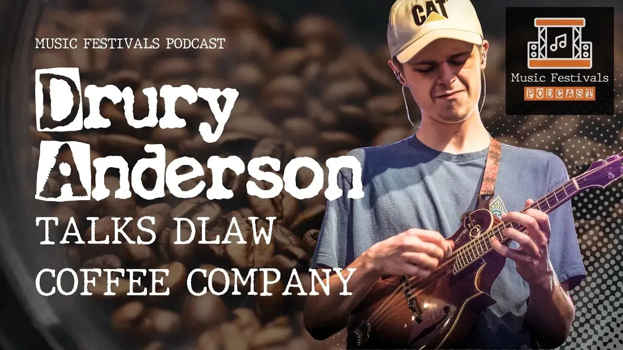 Drury Anderson Talks Mandolin Caffeine and DLaw Coffee Company