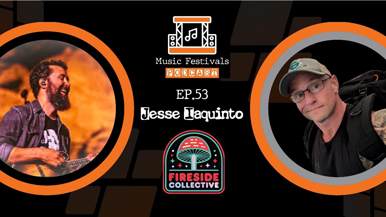 Jesse Iaquinto of Fireside Collective — Family, Festivals & Finding Flow