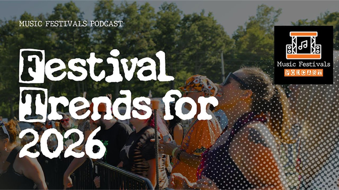 Music Festival Trends for 2026: The Inside Scoop on What's Changing at Your Favorite Fests