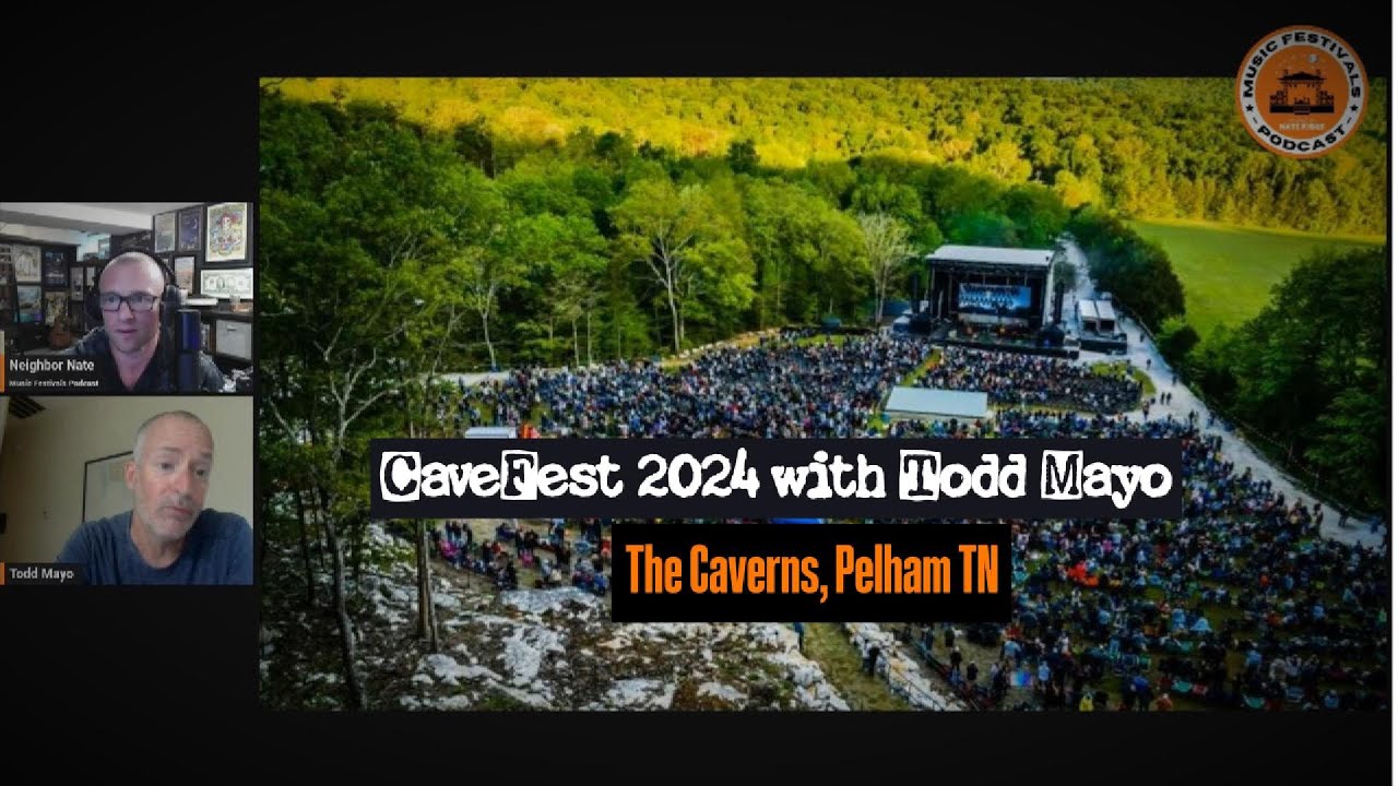 CaveFest 2024 Preview with Todd Mayo, Owner of The Caverns in Pelham, TN