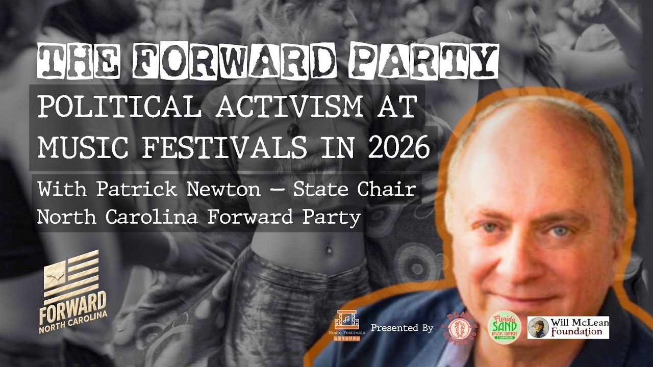 Political Activision at Music Festivals in 2026: The Forward Party