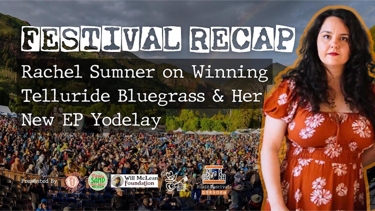 Rachel Sumner on Winning Telluride Bluegrass